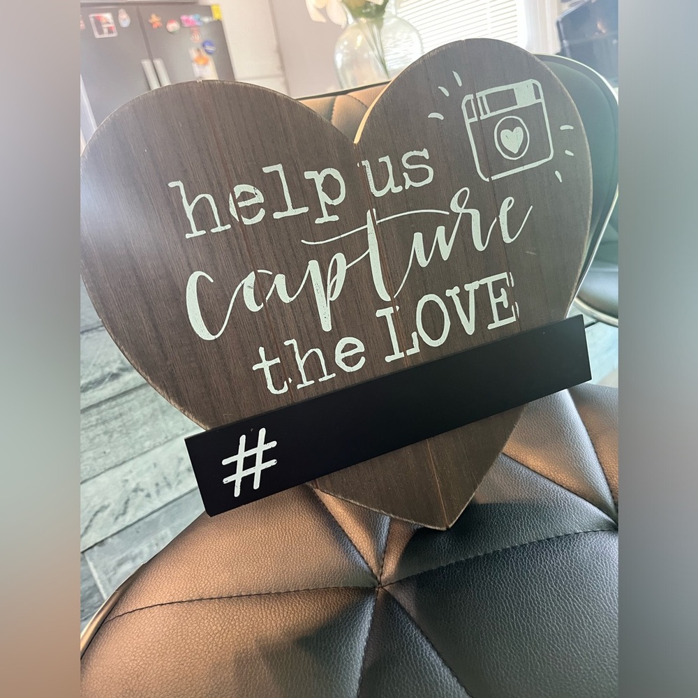 Capture the Moment Rustic wedding sign